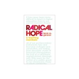 Radical Hope: A Teaching Manifesto