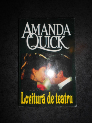 AMANDA QUICK - LOVITURA DE TEATRU foto