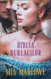 BIBLIA BURLACILOR-MIA MARLOWE-164725