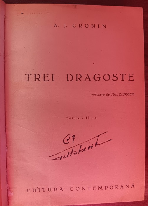 myh 534f - AJ Cronin - Trei dragoste - editia III - 1945