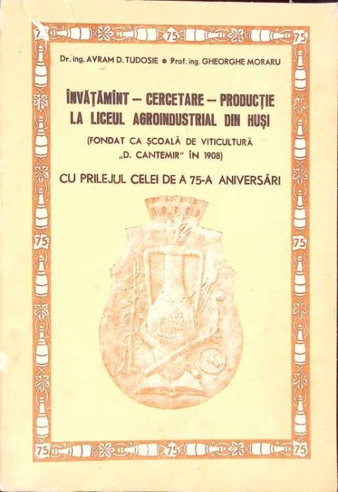 INVATAMANT - CERCETARE - PRODUCTIE LA LICEUL AGROINDUSTRIAL DIN HUSI-AVRAM D. TUDOSIE, GHEORGHE MORARU-267404