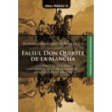 Falsul Don Quijote de la Mancha - Alonso Fernandez de Avellaneda