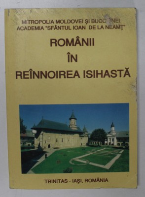 ROMANII IN REINNOIREA ISIHASTA - STUDII SUB INGRIJIREA LUI VIRGIL CANDEA , 1997 foto
