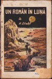 905SPN Un Rom&acirc;n &icirc;n Lună ilustrațiuni Stoica+Murnu, ediție princeps, 1914, Stahl