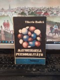 Tiberiu Rudică, Maturizarea personalității, editura Junimea, Iași 1990, 183