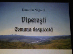 VIPERESTI- COMUNA DESPICATA-DUMITRU NEGOITA-182 PG- foto