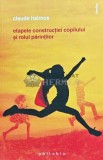 Etapele constructiei copilului si rolul parintilor - 2016 - Claude Halmos (XE170), Philobia