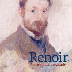 Renoir - An Intimate Biography | Barbara Ehrlich White