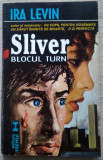 Ira Levin / SLIVER - blocul turn