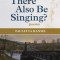 Will There Also Be Singing?: poems