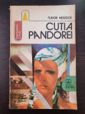 CUTIA PANDOREI - Tudor Negoita