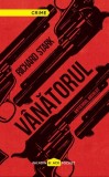 V&acirc;nătorul - Hardcover - Richard Stark - Paladin
