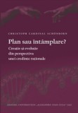 Plan sau &Icirc;nt&acirc;mplare? Creație și Evoluție, Cardinalul Sch&ouml;nborn, Filosofie