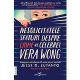 Nesolicitatele sfaturi despre crime ale celebrei Vera Wong
