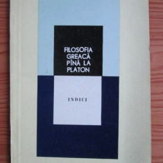 Filosofia greaca pana la Platon. Indici