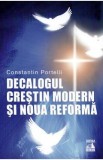 Decalogul crestin modern si noua reforma - Constantin Portelli