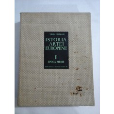 ISTORIA ARTEI EUROPENE -vol.1- Epoca Medie -Virgil VATASIANU