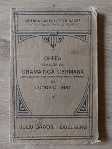 Cheia temelor din gramatica germana de Ludovic Leist foto