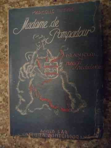 Madame De Pompadour - Marcelle Tinayre ,535374