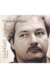Celalalt Mihail - Mihail Galatanu