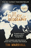 The Future of Geography - Tim Marshall