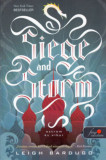 Siege and Storm - Ostrom &eacute;s vihar - Grisha tril&oacute;gia 2. - Leigh Bardugo