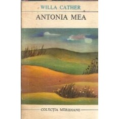 Antonia mea - Willa Cather