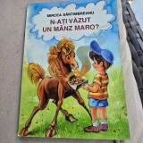 N-ati vazut un manz maro? - Mircea Santimbreanu