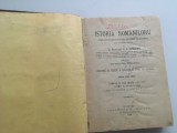 V.A. URECHEA, ISTORIA ROMANILOR- TOM IV 1786-1800 CURS LA FACULTATEA DE LITERE DUPA DOCUMENTE INEDITE CU DIVERSE ILUSTRATIUNI. 906 PAG. BUCURESCI 1893