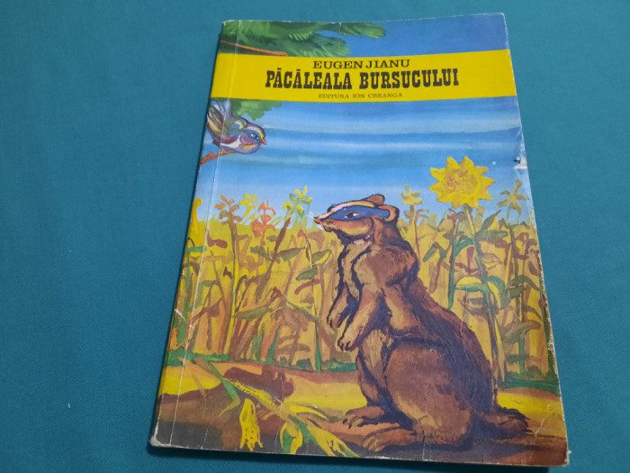 PĂCĂLEALA BURSUCULUI / EUGEN JIANU/ ILUSTRAȚII ION PANAITESCU/1976