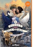 Scoala pentru Bine si Rau 4: In cautarea gloriei - Mihaela Sofonea, Soman Chainani