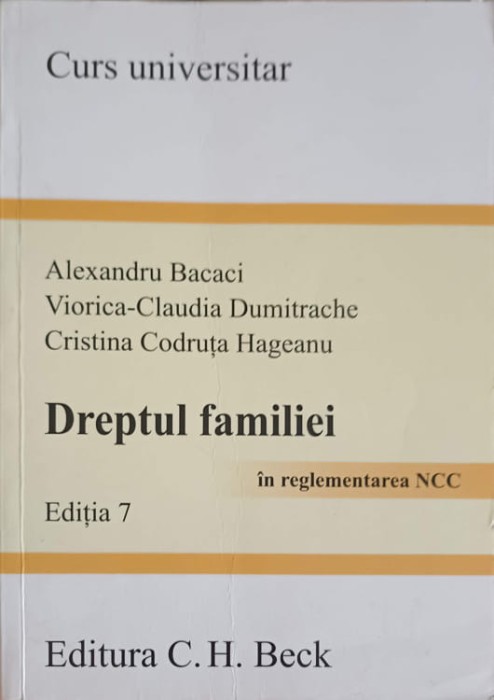 DREPTUL FAMILIEI IN REGLEMENTAREA NCC-AL. BACACI, V.C. DUMITRACHE, C.C. HAGEANU-249631