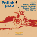 Twet (Polish Jazz) - Vinyl | Tomasz Stanko, Tomasz Szukalski, Edward Vesala, Peter Warren, Warner Music