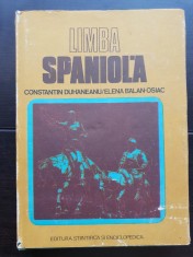 Limba spaniolă. Curs practic - Constantin Duhăneanu, Elena Bălan-Osiac (1982)