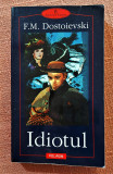 Idiotul. Editura Polirom, 2000 - F. M. Dostoievski