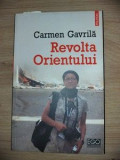 Revolta orientului Carmen Gavrila