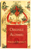 Originile Alchimiei, Marcellin Berthelot, 2011, Editura Herald