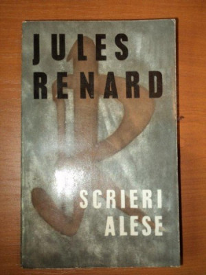 SCRIERI ALESE de JULES RENARD,BUC.1967 foto