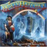 MOLLY HATCHET - WARRIORS OF THE RAINBOW BRIDGE, 2005