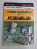 PROGRAMAREA IN ASSEMBLER - DAN SOMNEA, TEODOR VLADUT