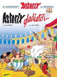 Asterix 4. Asterix Gladiator, Rene Goscinny - Editura Art foto