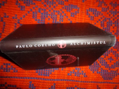 Alchimistul - Paulo Coelho ( editie cartonata, editura Humanitas ,an 2013) foto