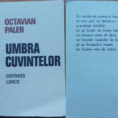 Octavian Paler , Umbra cuvintelor ; Definitii lirice , 1970 , editia 1