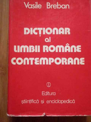 Dictionar Al Limbii Romane Contemporane De Uz Curent - Vasile Braban ,298222 foto