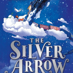 The Silver Arrow | Lev Grossman