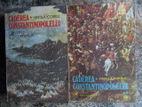 CADEREA CONSTANTINOPOLELUI VOL.1-2-VINTILA CORBUL