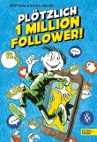 Pl&ouml;tzlich 1 Million Follower (Band 2)