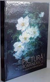 PICTURA ROMANEASCA DIN COLECTIA FUNDATIEI BONTE 1875-1945 foto