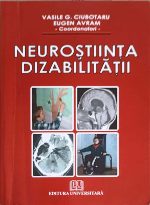 NEUROSTIINTA DIZABILITATII-VASILE G. CIUBOTARU, EUGEN AVRAM foto