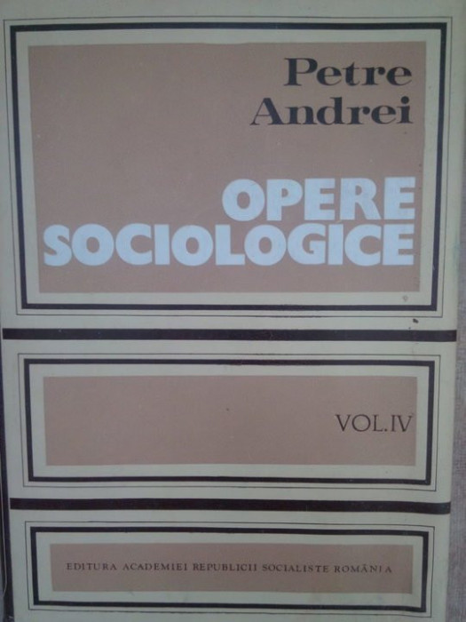 Petre Andrei - Opere sociologice (1983)
